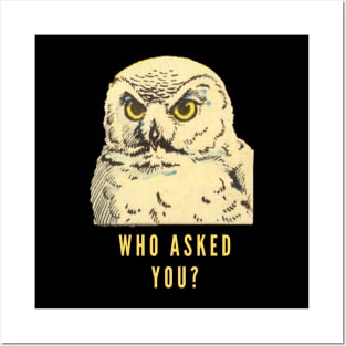 Who asked you? Posters and Art